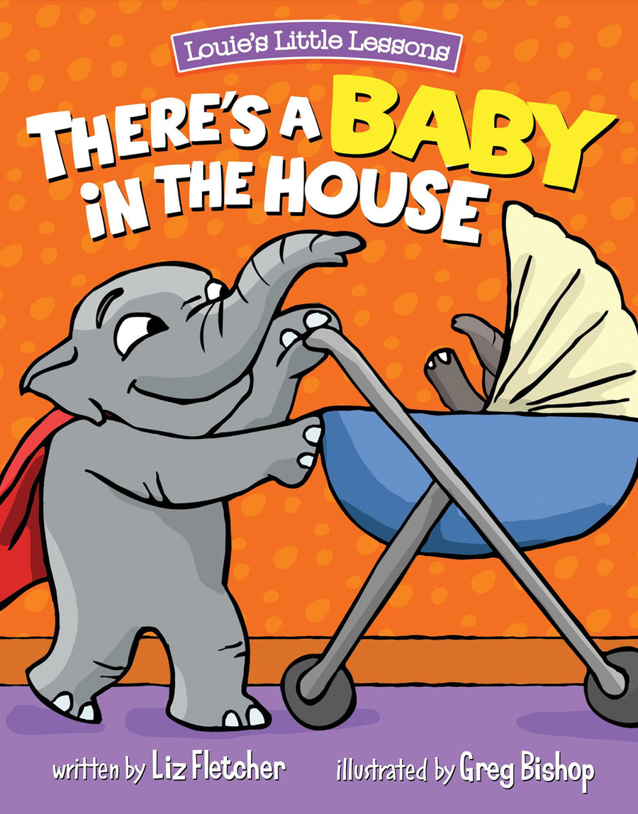 There's a Baby in the House (A Sweet Book about Welcome a New Sibling)